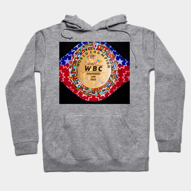 WBC  JUNETEENTH FREEDMAN BELT!!! Hoodie by African American Boxing line